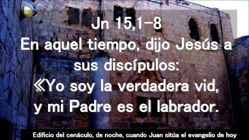Edificio del cenáculo, de noche, cuando Juan sitúa el evangelio de hoy