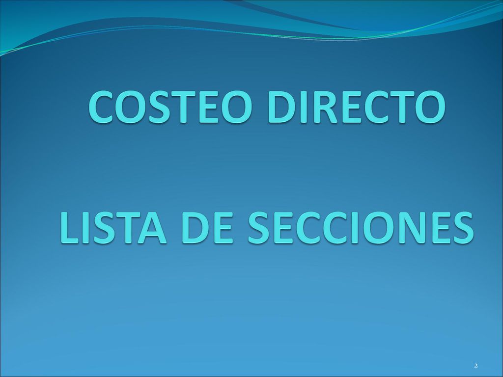 COSTEO DIRECTO LISTA DE SECCIONES