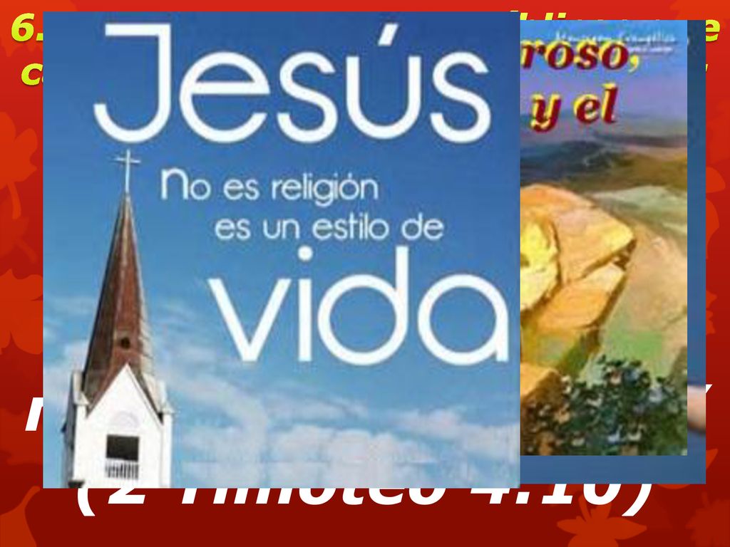 6. Algunos personajes bíblicos que cambiaron el rumbo de sus vidas: