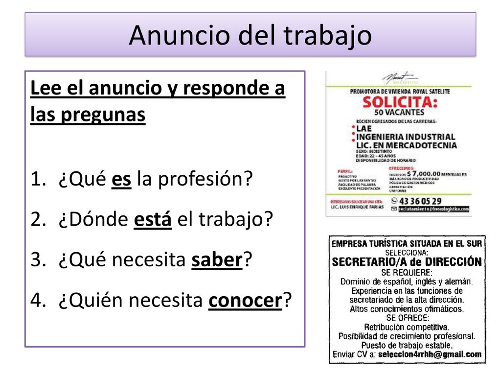 Anuncio del trabajo Lee el anuncio y responde a las pregunas