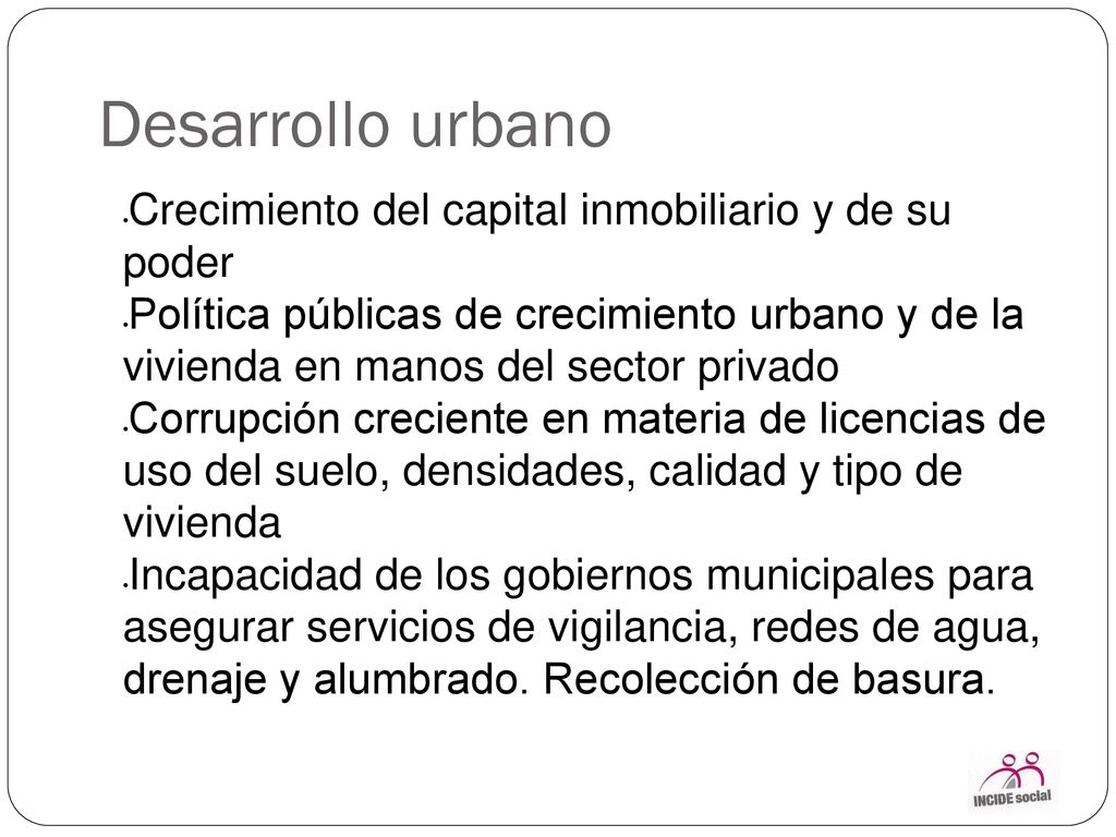 Desarrollo urbano Crecimiento del capital inmobiliario y de su poder