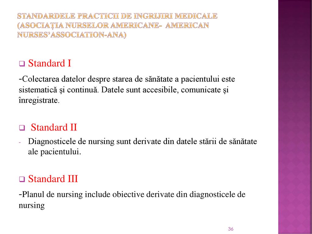 STANDARDELE PRACTICII DE INGRIJIRI MEDICALE (Asociația Nurselor Americane- American Nurses’Association-ANA)