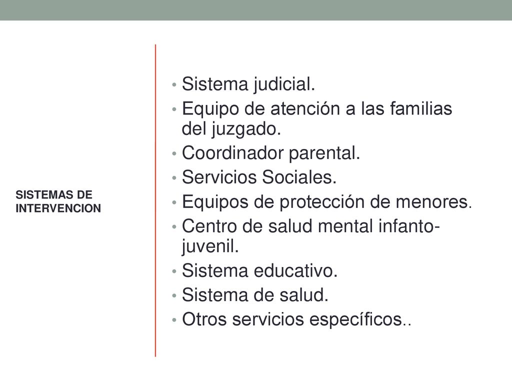 Equipo de atención a las familias del juzgado. Coordinador parental.