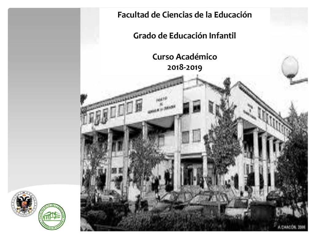 Facultad de Ciencias de la Educación Grado de Educación Infantil