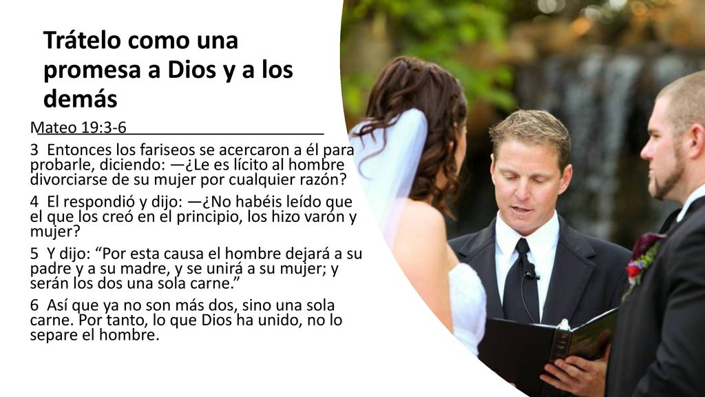 Trátelo como una promesa a Dios y a los demás