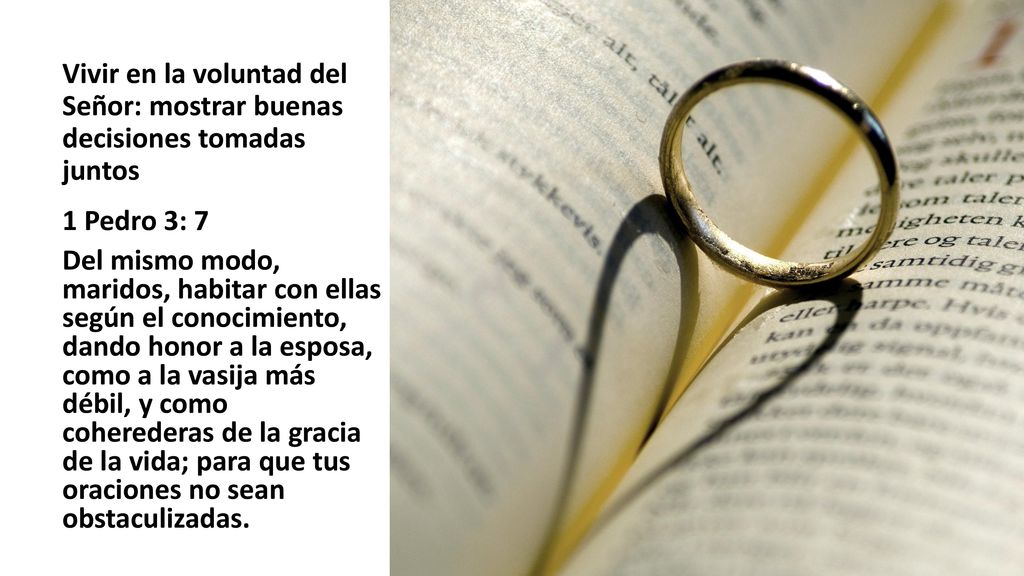 Vivir en la voluntad del Señor: mostrar buenas decisiones tomadas juntos