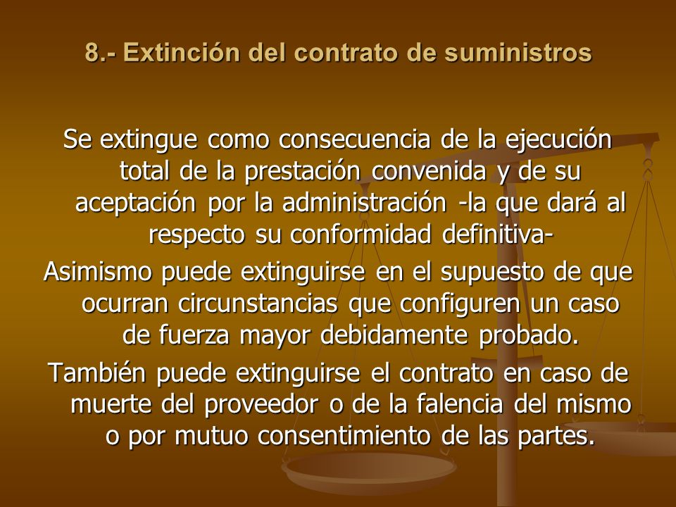8.- Extinción del contrato de suministros