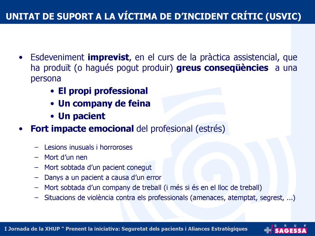 UNITAT DE SUPORT A LA VÍCTIMA DE D’INCIDENT CRÍTIC (USVIC)