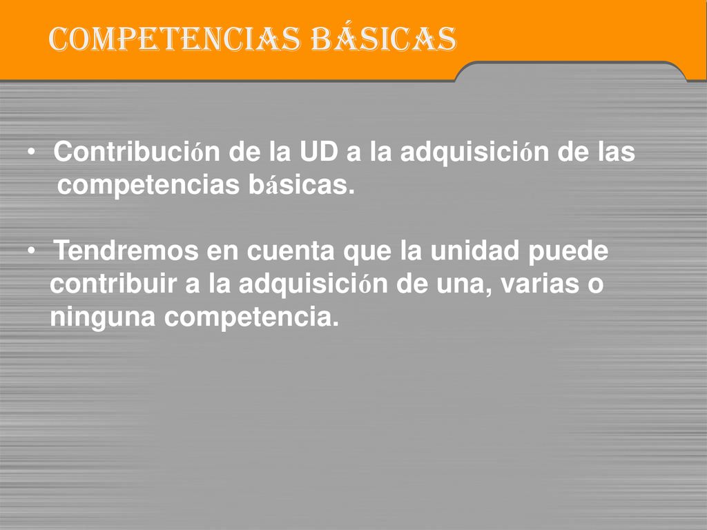 COMPETENCIAS BÁSICAS Contribución de la UD a la adquisición de las
