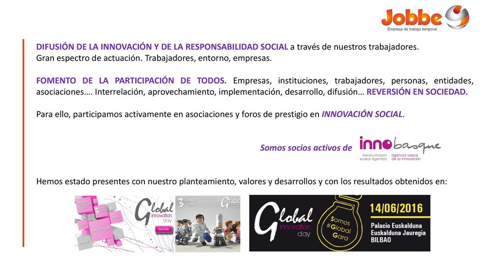DIFUSIÓN DE LA INNOVACIÓN Y DE LA RESPONSABILIDAD SOCIAL a través de nuestros trabajadores.