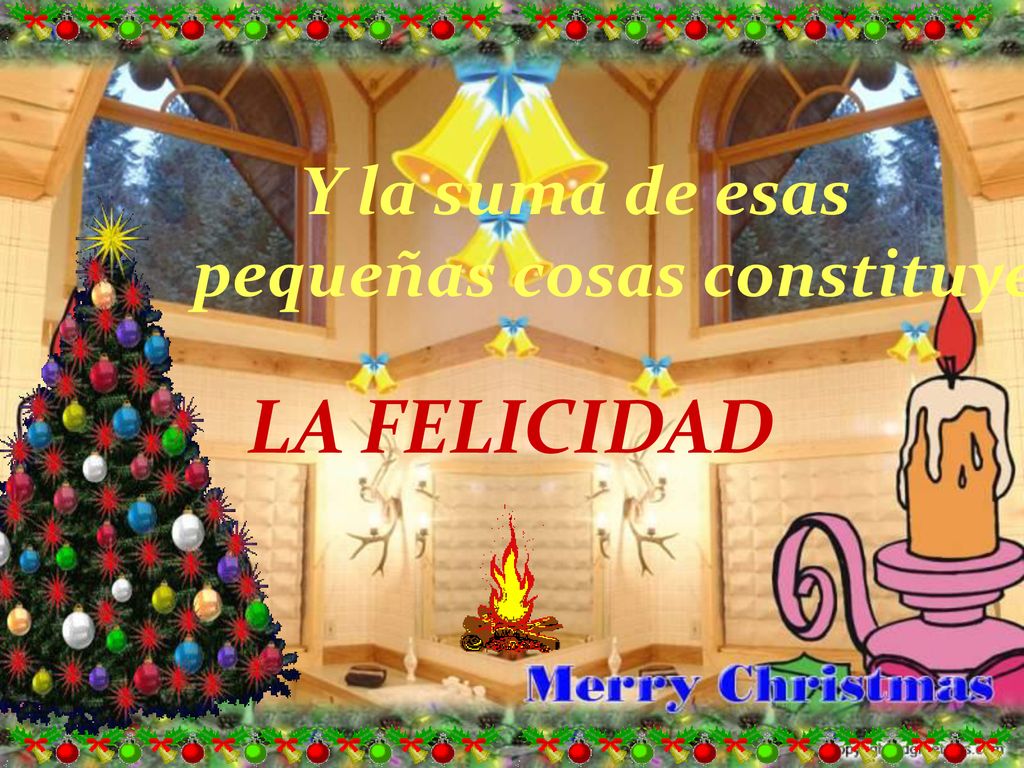 Y la suma de esas pequeñas cosas constituyen LA FELICIDAD