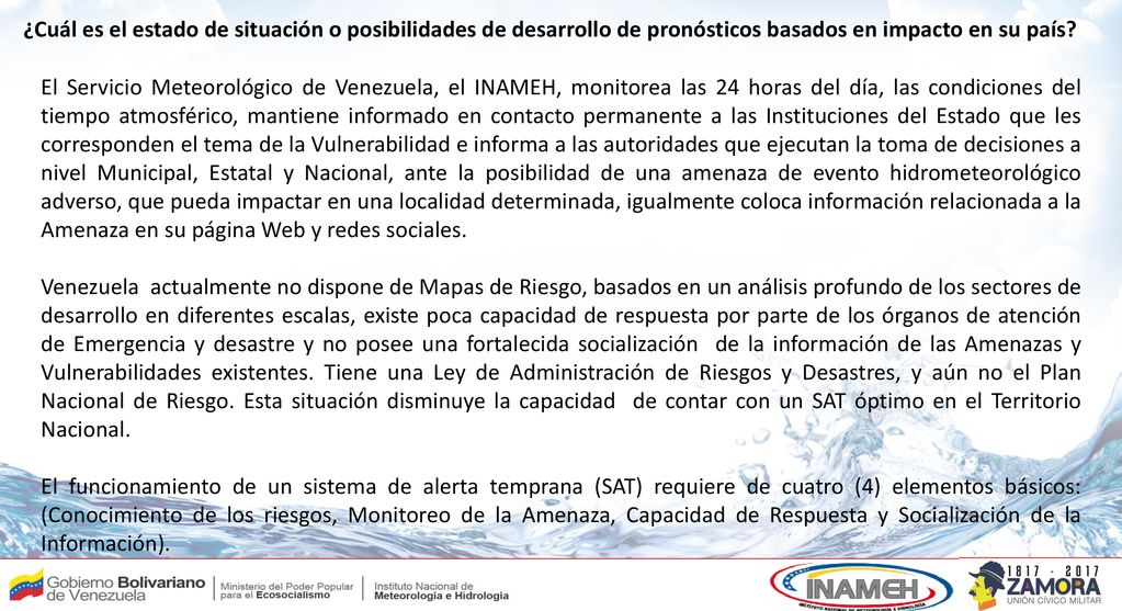 ¿Cuál es el estado de situación o posibilidades de desarrollo de pronósticos basados en impacto en su país