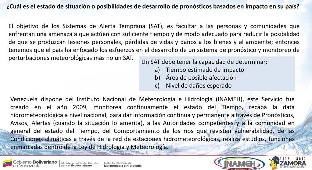 ¿Cuál es el estado de situación o posibilidades de desarrollo de pronósticos basados en impacto en su país