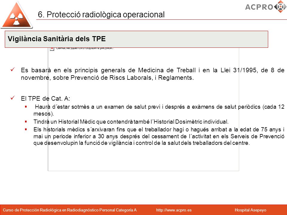 6. Protecció radiològica operacional