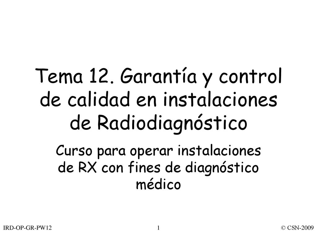 Curso para operar instalaciones de RX con fines de diagnóstico médico