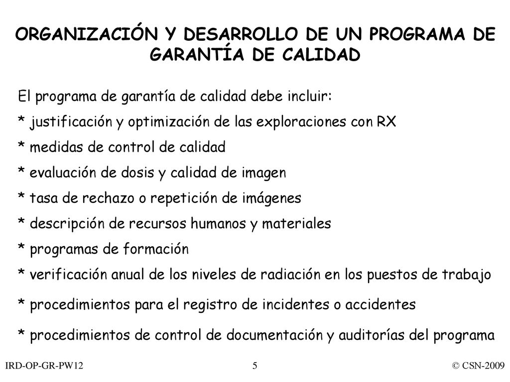 ORGANIZACIÓN Y DESARROLLO DE UN PROGRAMA DE GARANTÍA DE CALIDAD