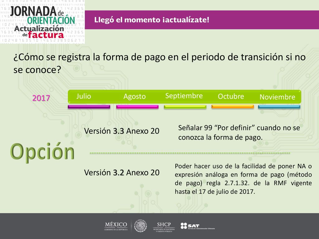 ¿Cómo se registra la forma de pago en el periodo de transición si no se conoce