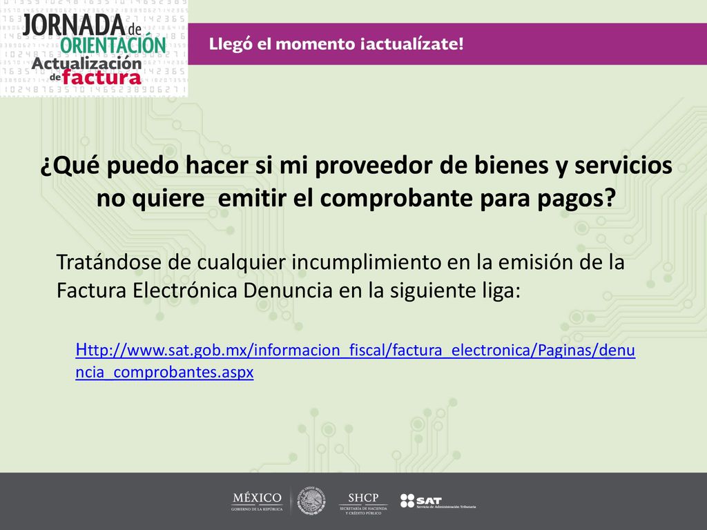 ¿Qué puedo hacer si mi proveedor de bienes y servicios no quiere emitir el comprobante para pagos