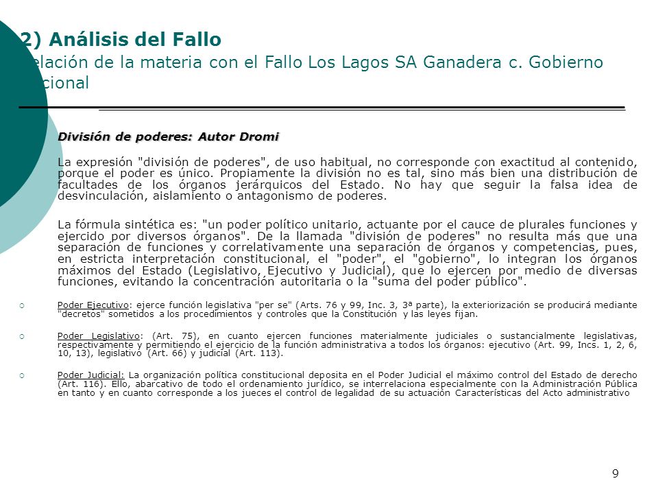 2) Análisis del Fallo Relación de la materia con el Fallo Los Lagos SA Ganadera c. Gobierno Nacional