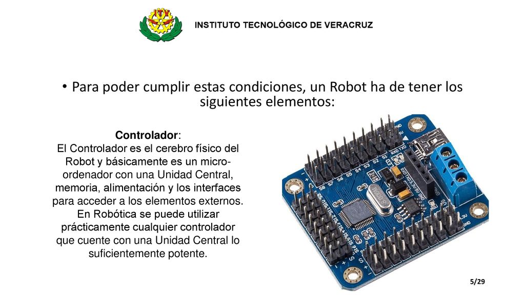 Para poder cumplir estas condiciones, un Robot ha de tener los siguientes elementos: