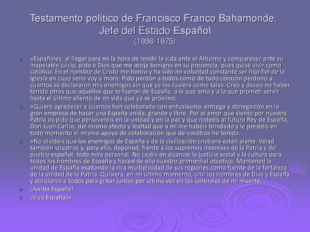 Testamento político de Francisco Franco Bahamonde, Jefe del Estado Español ( )