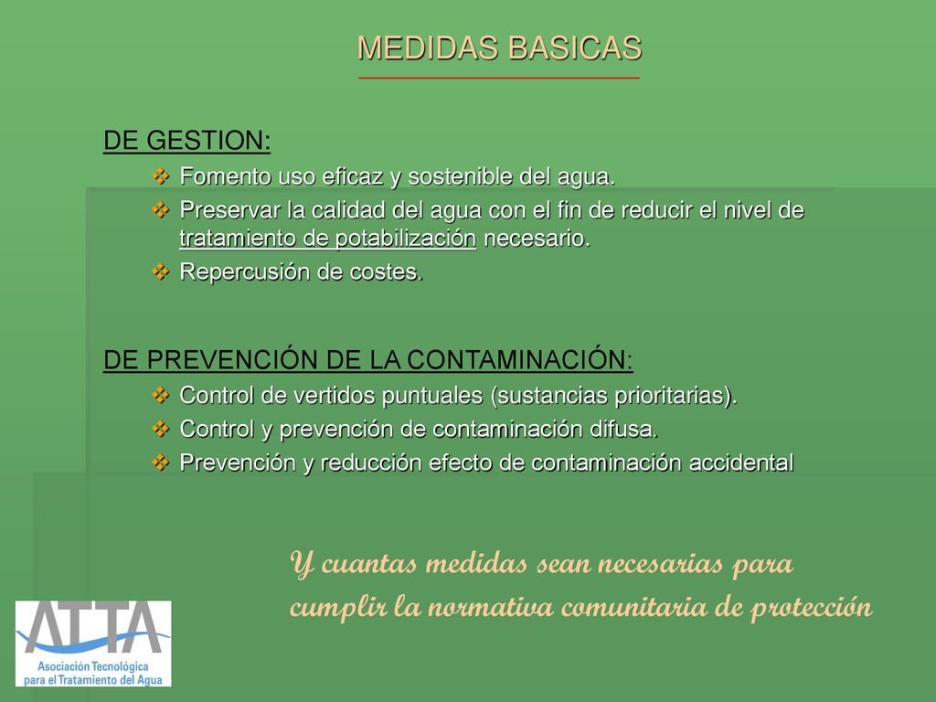 MEDIDAS BASICAS DE GESTION: Fomento uso eficaz y sostenible del agua.