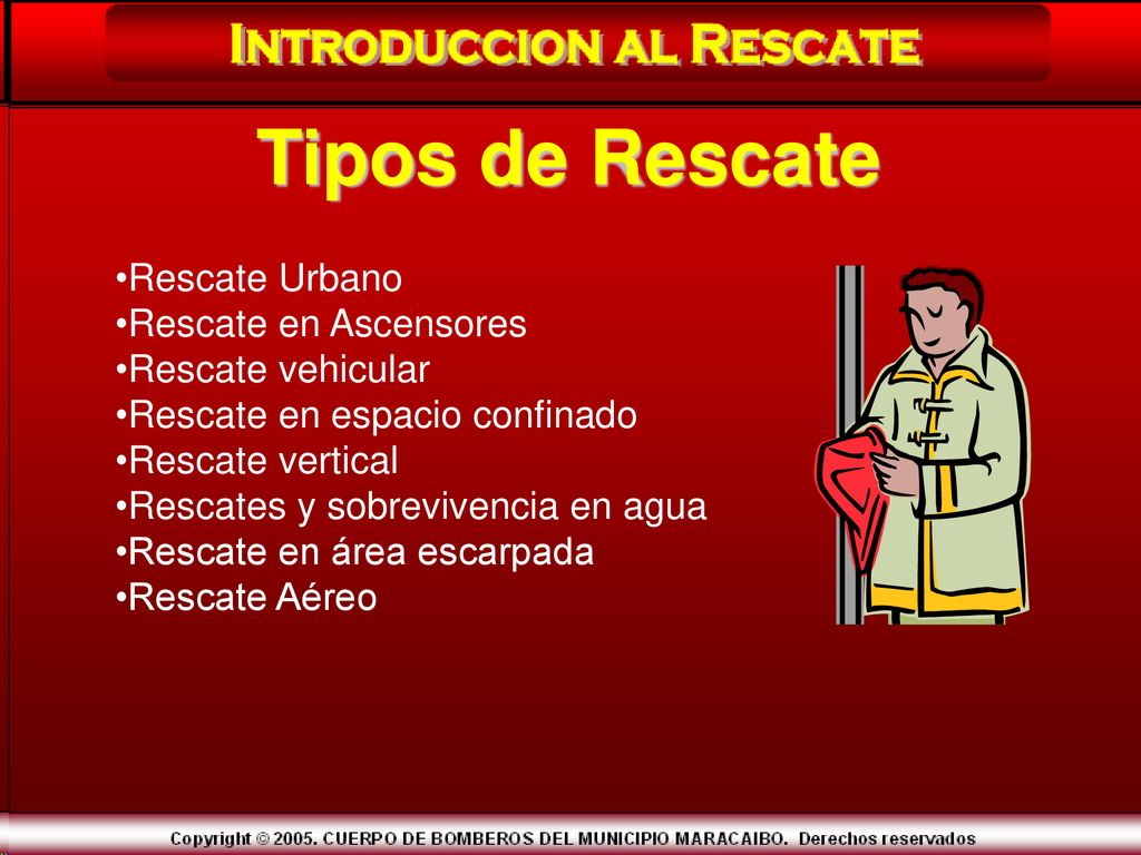Tipos de Rescate Rescate Urbano Rescate en Ascensores