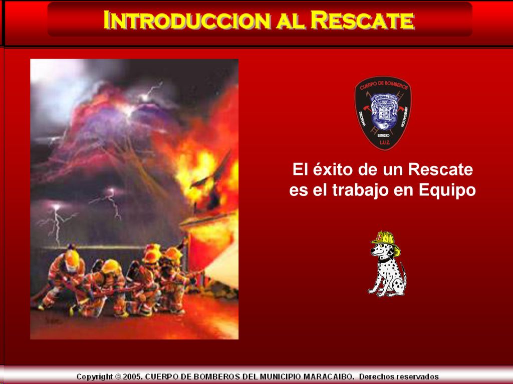 El éxito de un Rescate es el trabajo en Equipo
