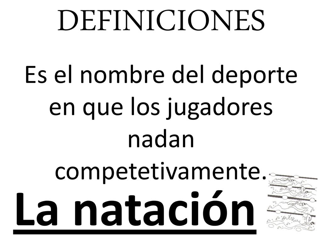 Es el nombre del deporte en que los jugadores nadan competetivamente.
