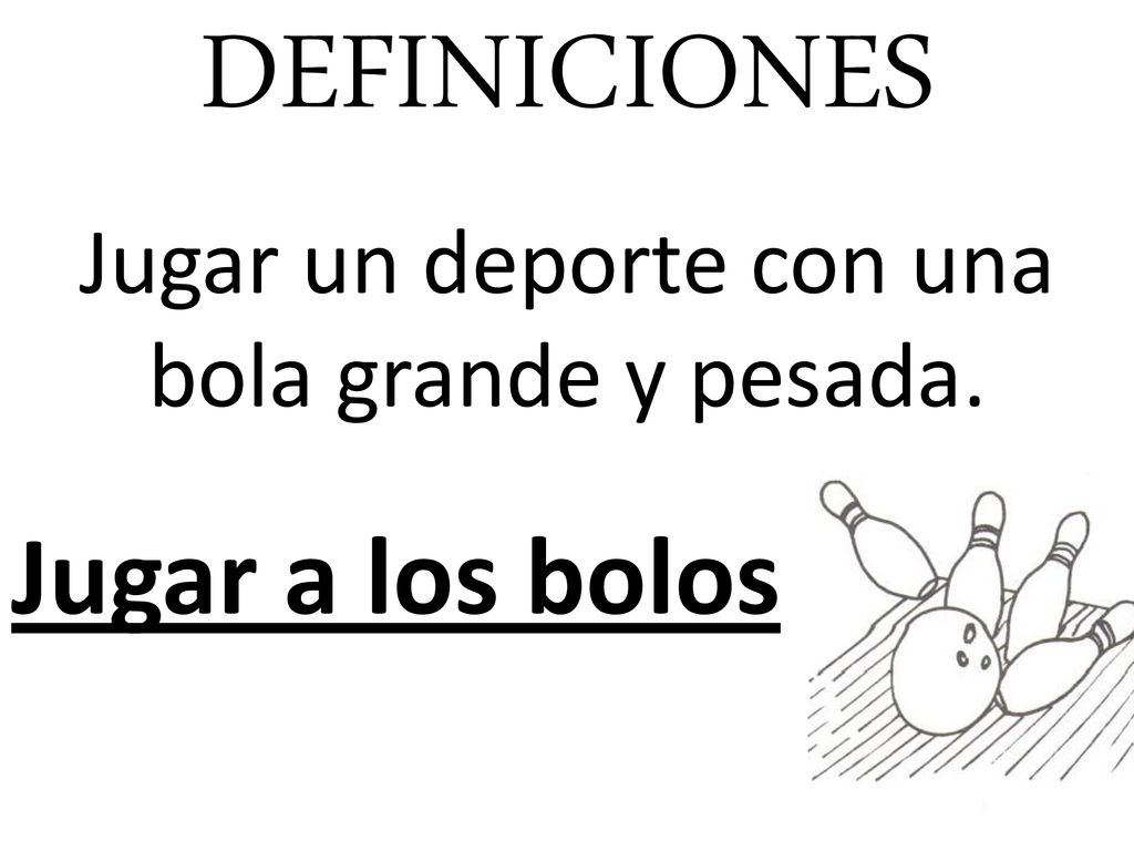 Jugar un deporte con una bola grande y pesada.