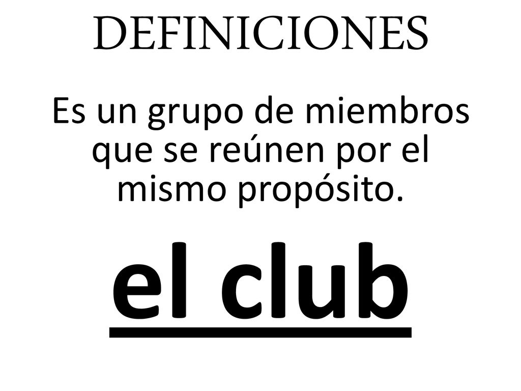 Es un grupo de miembros que se reúnen por el mismo propósito.