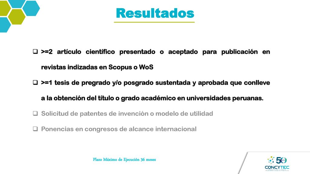 Resultados >=2 artículo científico presentado o aceptado para publicación en revistas indizadas en Scopus o WoS.