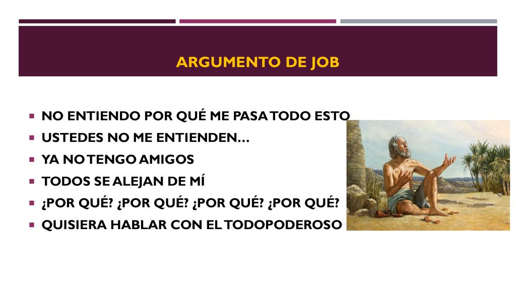 ARGUMENTO DE JOB NO ENTIENDO POR QUÉ ME PASA TODO ESTO