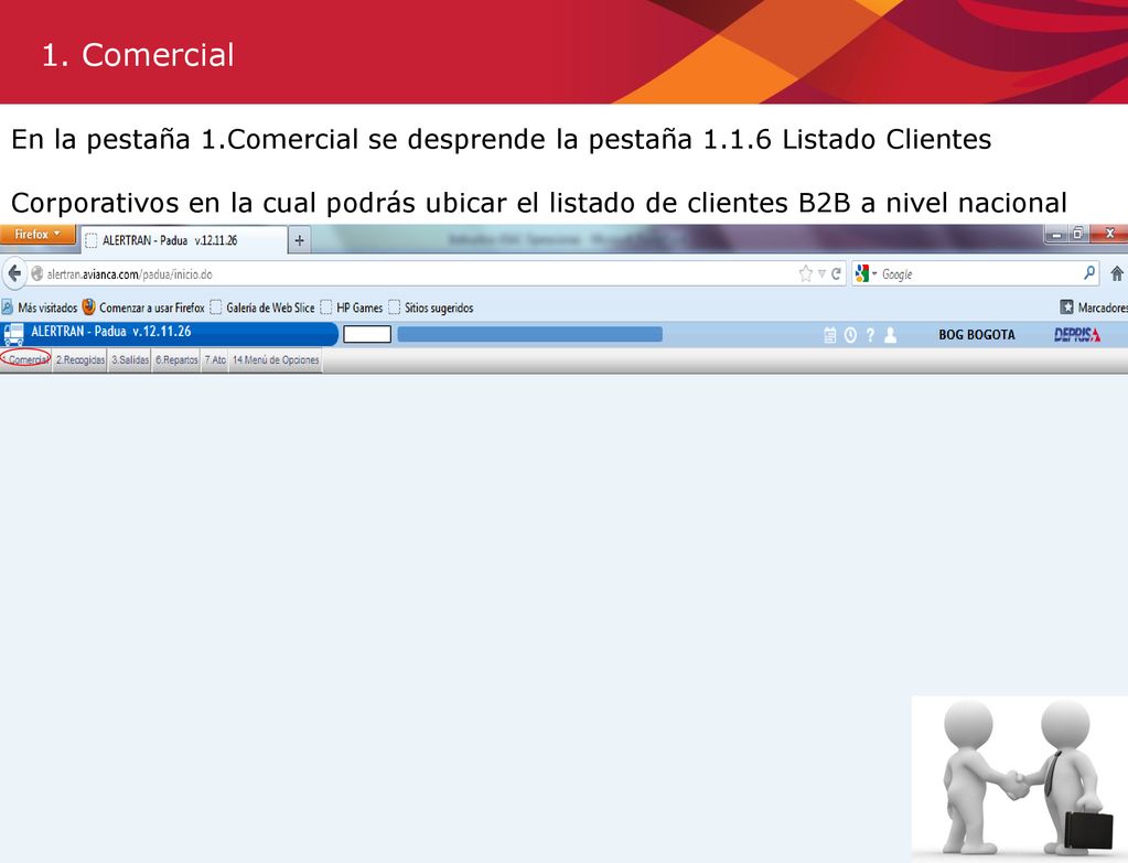 1. Comercial En la pestaña 1.Comercial se desprende la pestaña Listado Clientes.