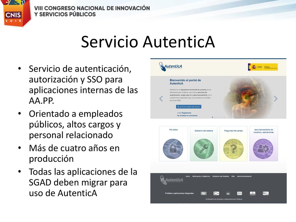 Servicio AutenticA Servicio de autenticación, autorización y SSO para aplicaciones internas de las AA.PP.
