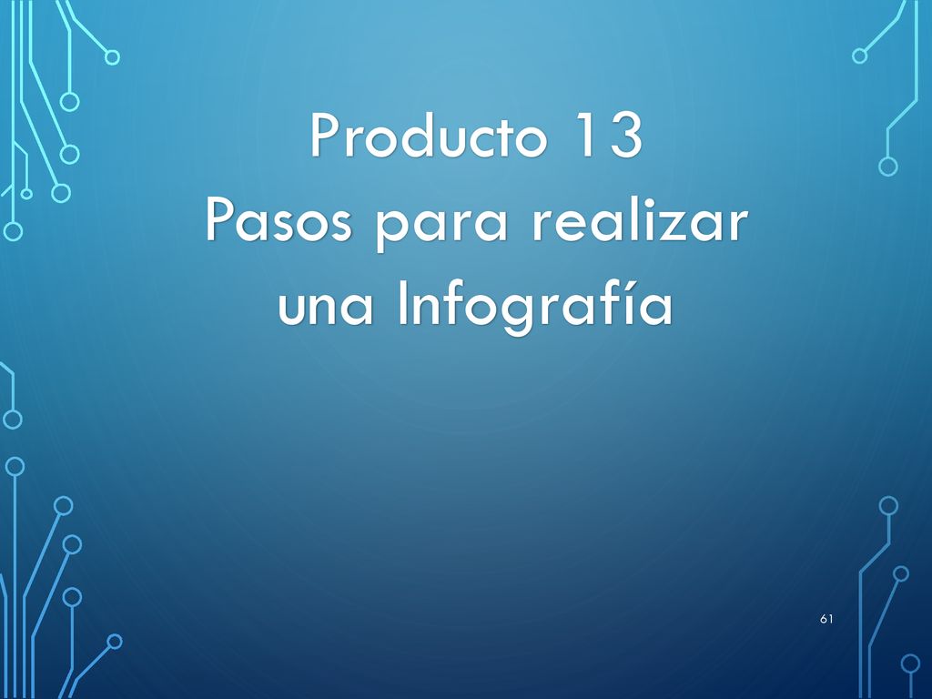 Producto 13 Pasos para realizar una Infografía