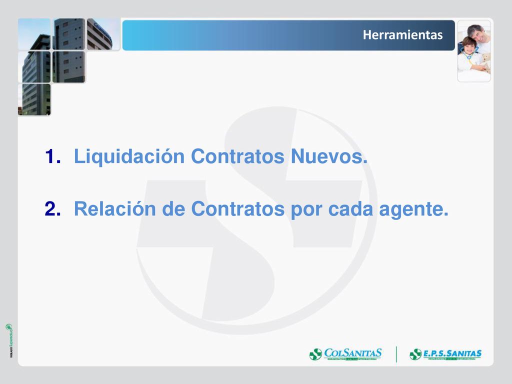 Liquidación Contratos Nuevos. Relación de Contratos por cada agente.