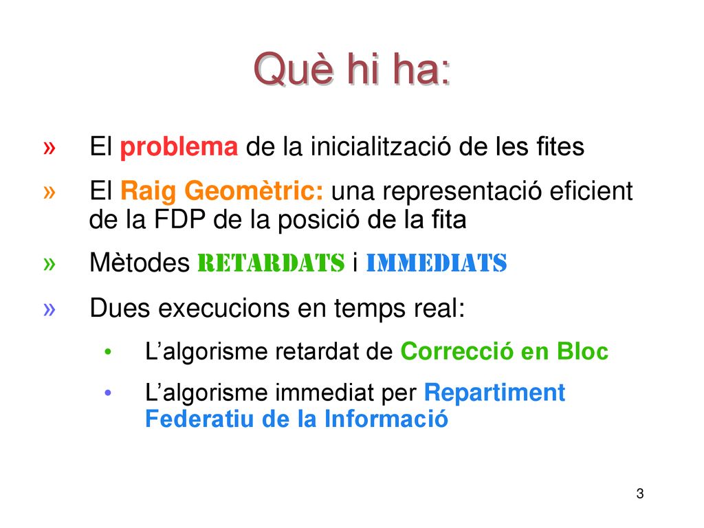 Què hi ha: El problema de la inicialització de les fites