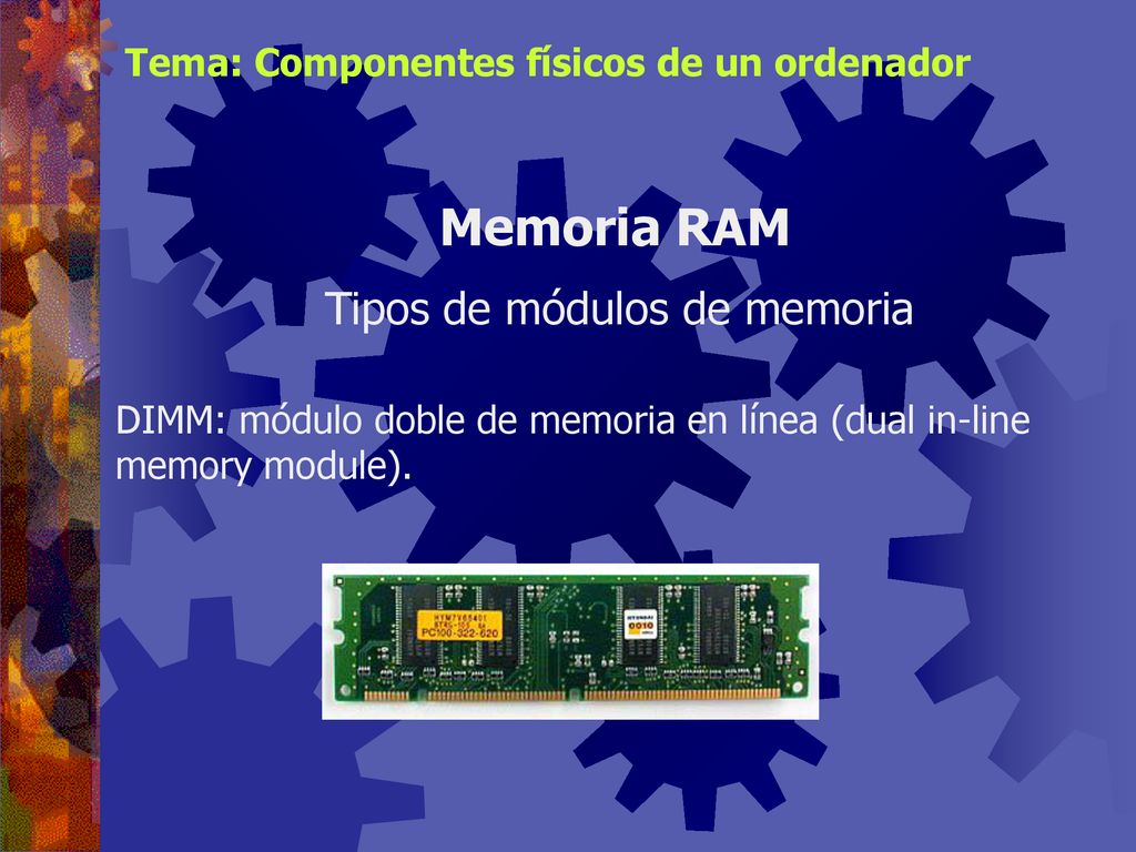Tipos de módulos de memoria