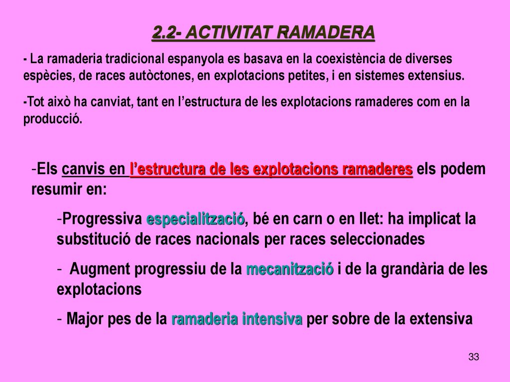 Major pes de la ramaderia intensiva per sobre de la extensiva