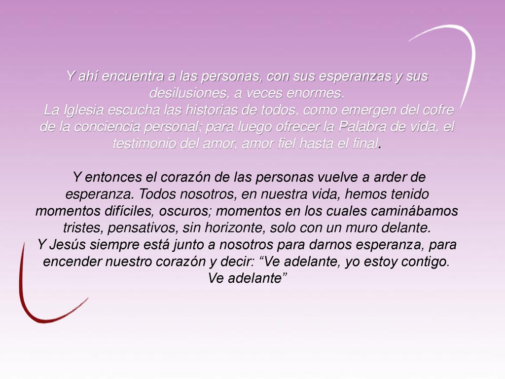 Y ahí encuentra a las personas, con sus esperanzas y sus desilusiones, a veces enormes.