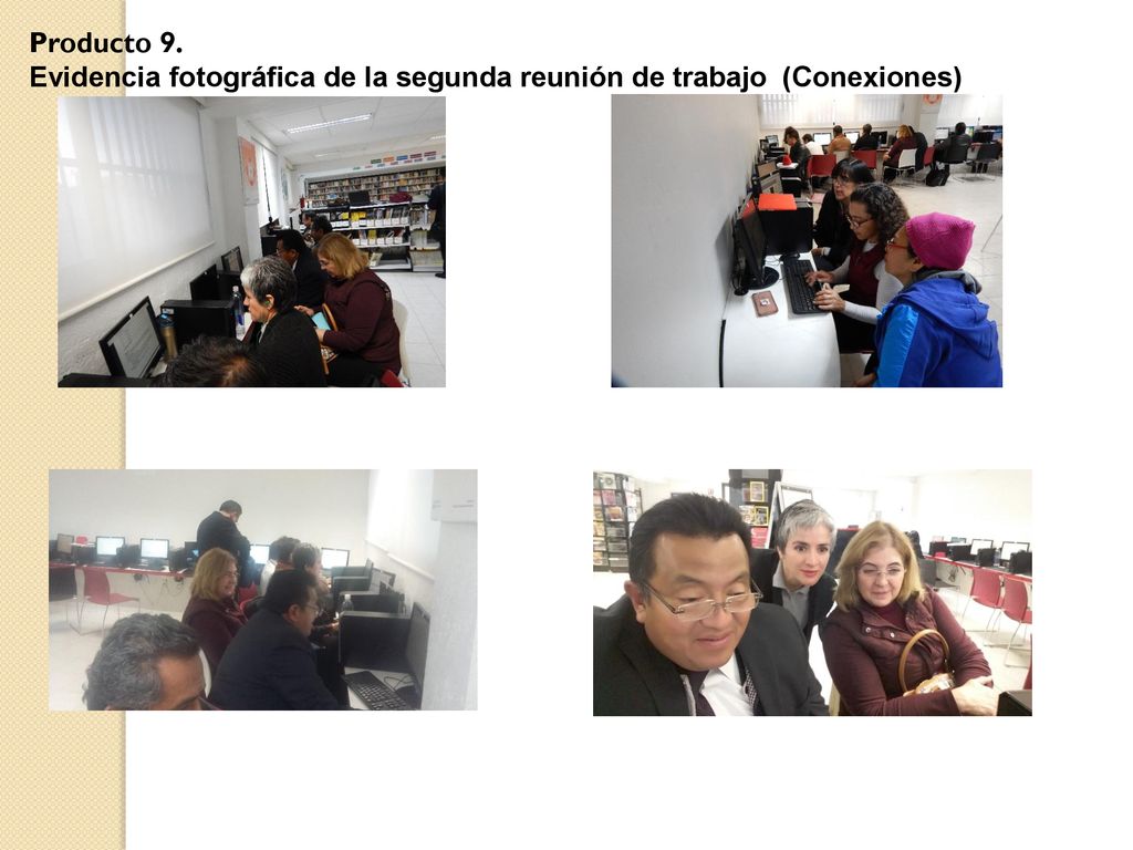Producto 9. Evidencia fotográfica de la segunda reunión de trabajo (Conexiones)