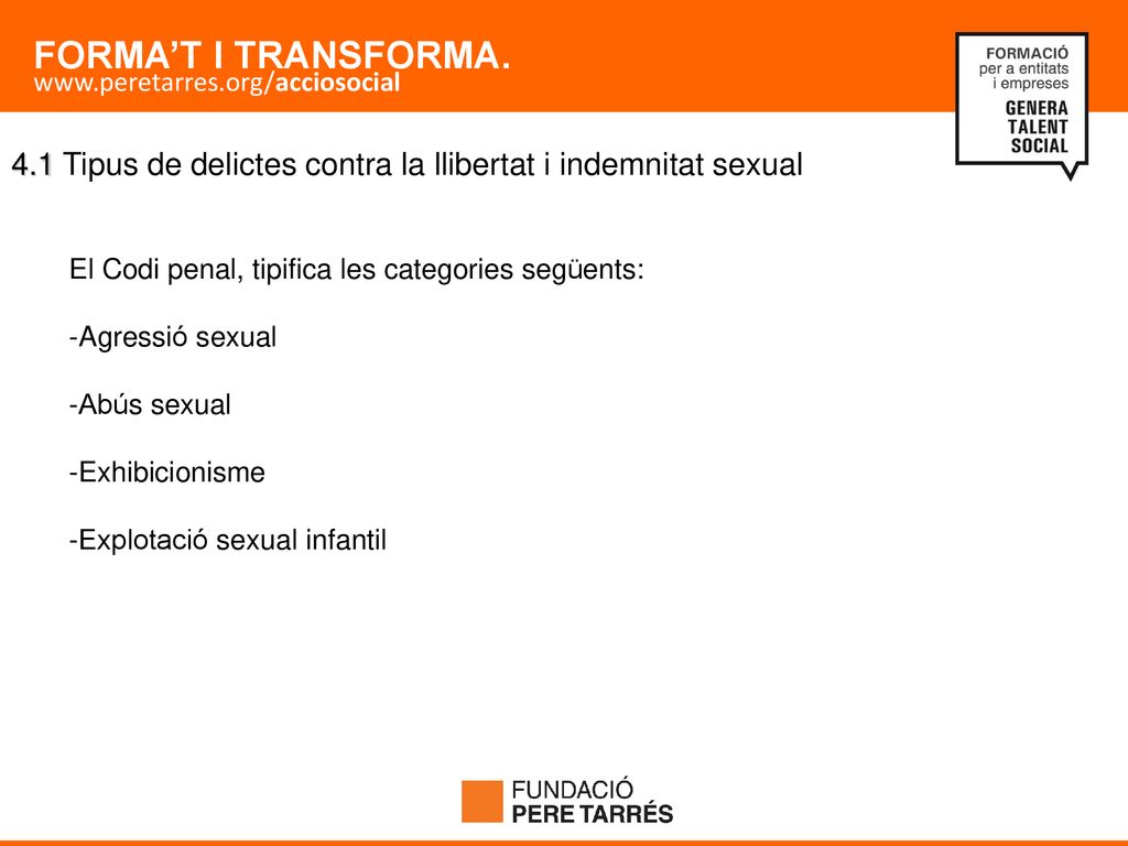4.1 Tipus de delictes contra la llibertat i indemnitat sexual