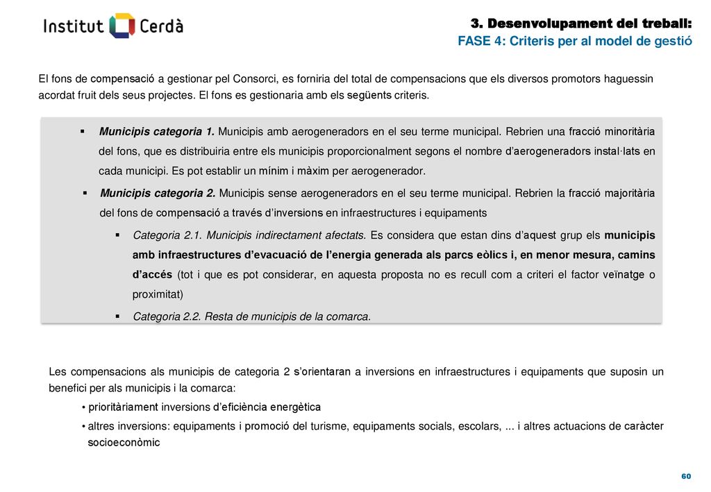 3. Desenvolupament del treball: FASE 4: Criteris per al model de gestió