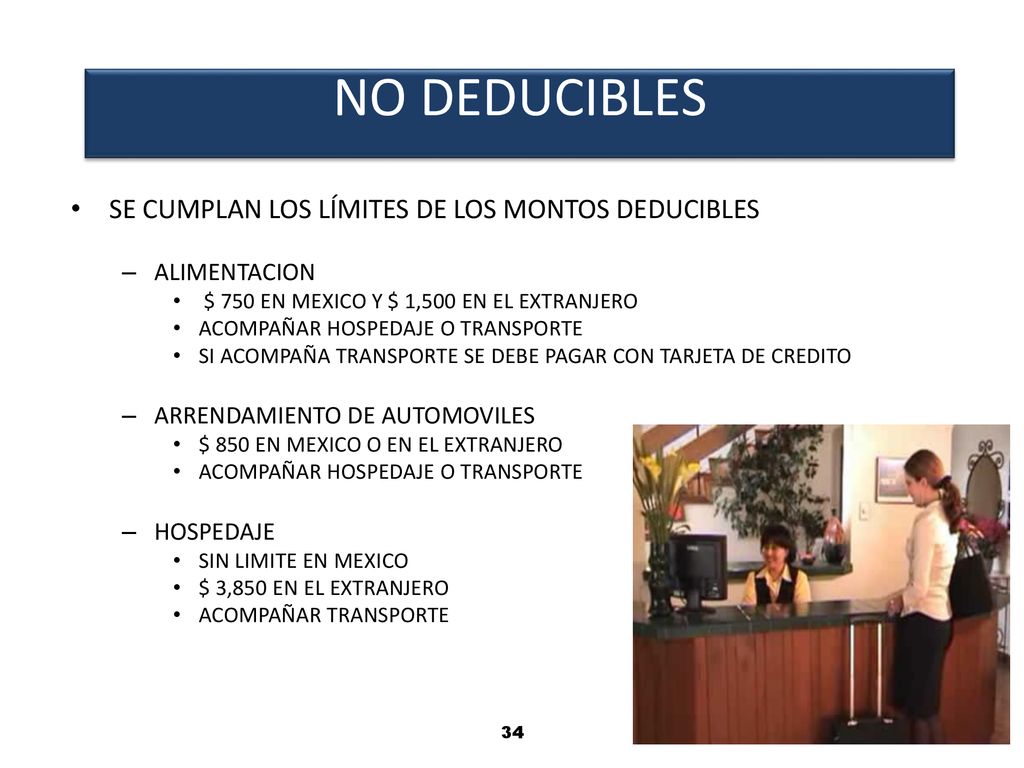 NO DEDUCIBLES SE CUMPLAN LOS LÍMITES DE LOS MONTOS DEDUCIBLES