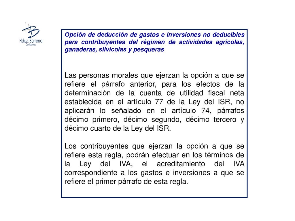 Opción de deducción de gastos e inversiones no deducibles para contribuyentes del régimen de actividades agrícolas, ganaderas, silvícolas y pesqueras