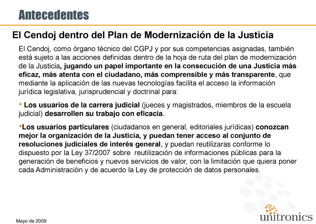 Antecedentes El Cendoj dentro del Plan de Modernización de la Justicia