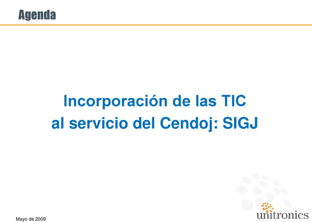 Incorporación de las TIC al servicio del Cendoj: SIGJ