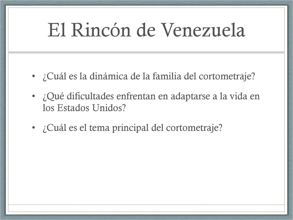 El Rincón de Venezuela ¿Cuál es la dinámica de la familia del cortometraje