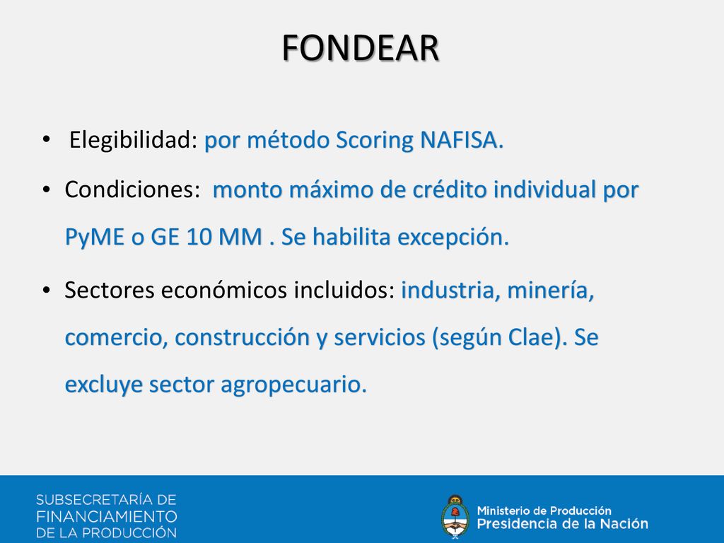 FONDEAR Elegibilidad: por método Scoring NAFISA.